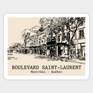 Boulevard Saint-Laurent - Montréal QC Magnet